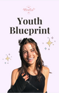 Youth Blueprint Ebook